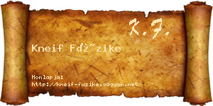 Kneif Füzike névjegykártya